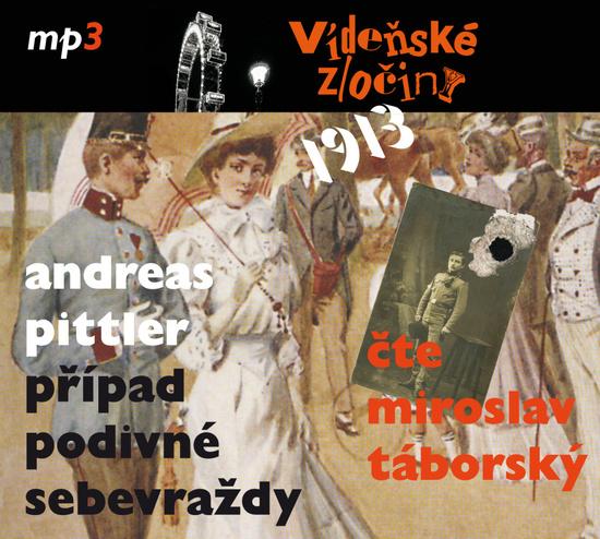 Vídeňské zločiny 1913 Případ podivné sebevraždy