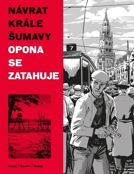 Návrat Krále Šumavy Opona se zatahuje - 9788024271064