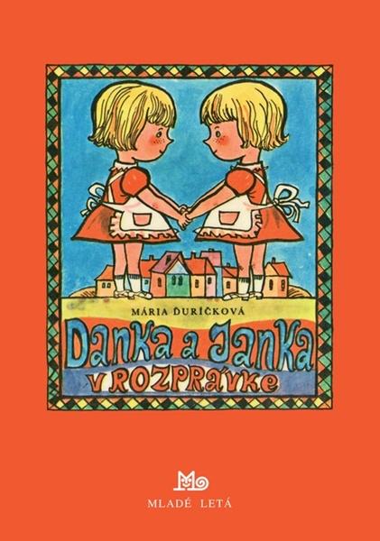 Danka a Janka v rozprávke - 978-80-10-03782-7