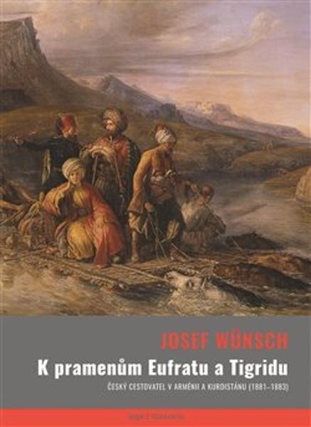 K pramenům Eufratu a Tigridu - 978-80-257-3217-5