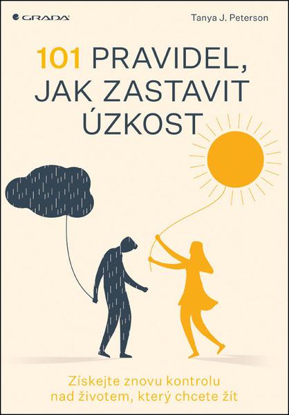 101 pravidel, jak zastavit úzkost - 978-80-271-1795-6