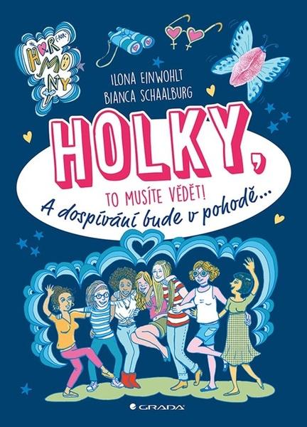 Holky, to musíte vědět! - 978-80-271-1368-2