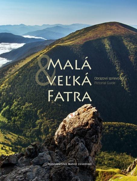 Malá & Veľká Fatra - 978-80-8115-307-5