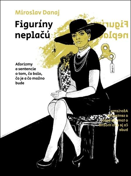 Figuríny neplačú - 978-80-8115-301-3