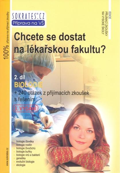 Chcete se dostat na lékařskou fakultu? 2.díl - 978-80-86572-65-9