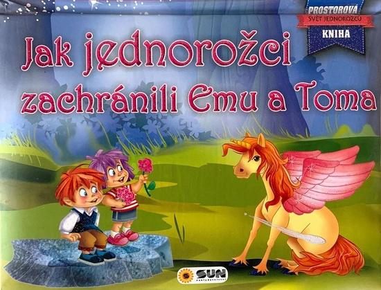 Jak jednorožci zachránili Ellu a Toma