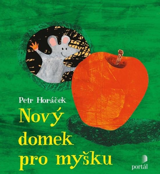 Nový domek pro myšku - 978-80-262-1703-9