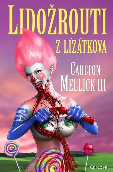 Lidožrouti z Lízátkova - 978-80-88243-42-7
