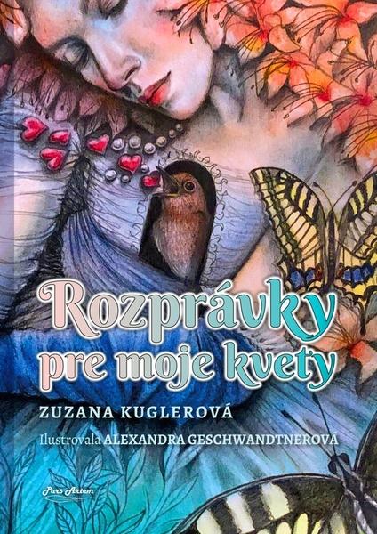Rozprávky pre moje kvety - 978-80-89939-17-6