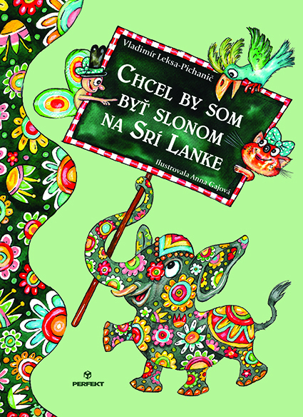 Chcel by som byť slonom na Srí Lanke - 978-80-8046-999-3