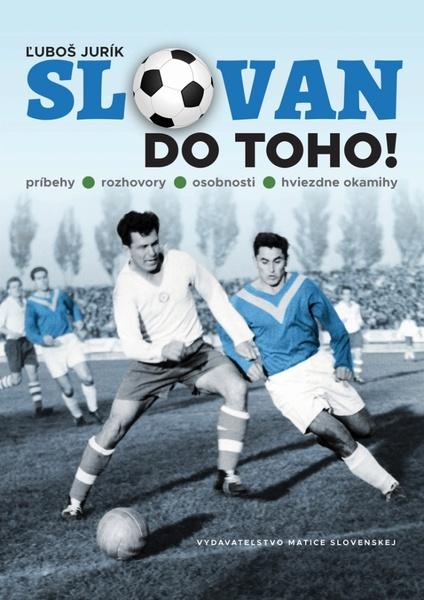 Slovan do toho! - 978-80-8115-306-8