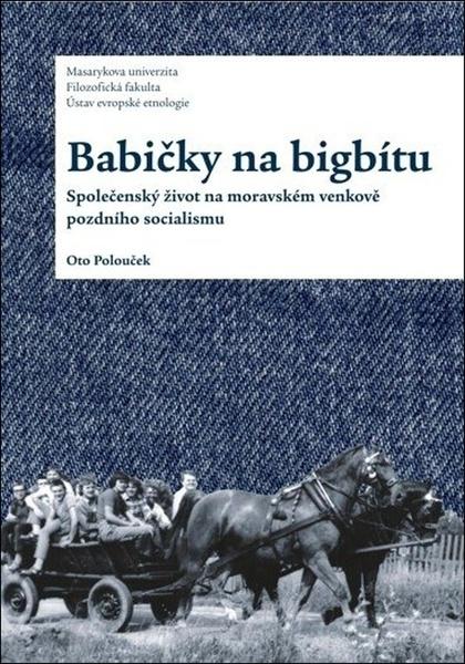 Babičky na bigbítu - 978-80-210-9681-3