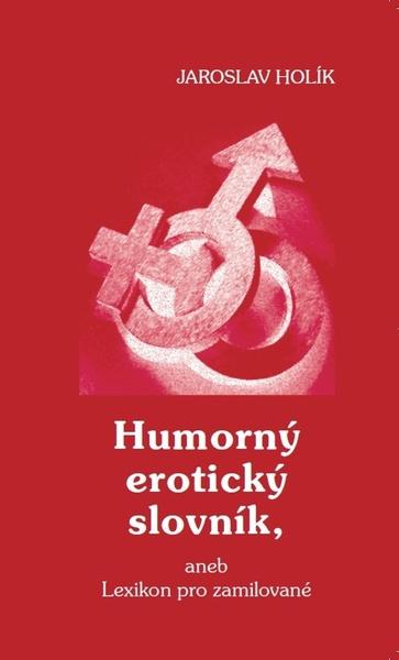 Humorný erotický slovník - 978-80-907956-1-7