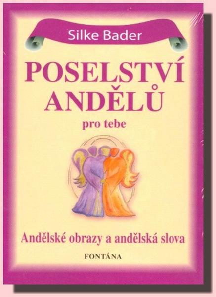 Poselství andělů pro tebe - 978-80-7336-641-4