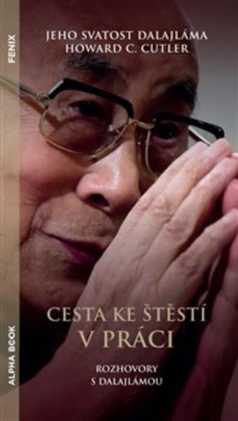 Cesta ke štěstí v práci - 978-80-87529-44-7