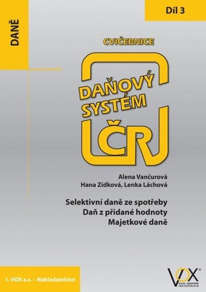 Cvičebnice Daňový systém ČR 2019 3. díl - 978-80-87480-78-6