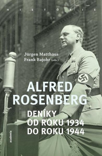 Alfred Rosenberg Deníky od roku 1934 do roku 1944 - 978-80-200-3043-6