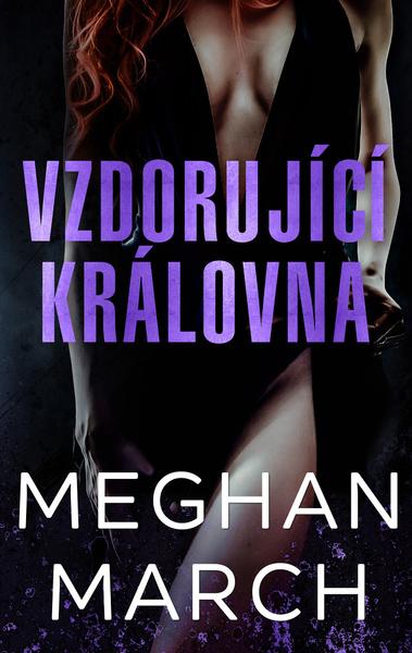 Vzdorující královna - 978-80-269-1544-7