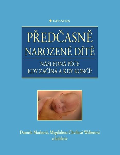 Předčasně narozené dítě - 978-80-271-1745-1