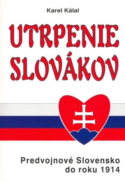 Utrpenie Slovákov - 978-80-8079-045-5