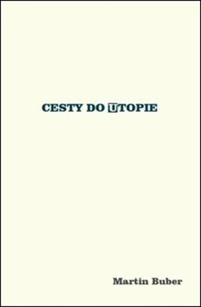 Cesty do utopie - 978-80-907627-3-2