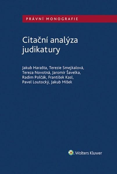 Citační analýza judikatury - Jakub Harašta - 978-80-7598-749-5