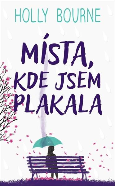 Místa, kde jsem plakala - 978-80-276-0127-1