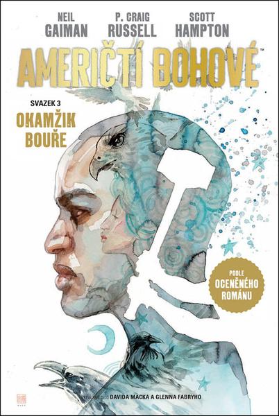 Američtí bohové 3 Okamžik bouře - 9788074498879