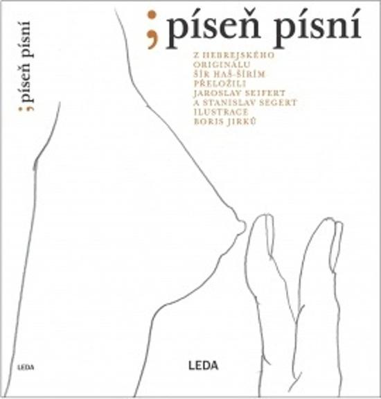 Píseň písní - Jaroslav Seifert, Magdalena Borová, Petr Lněnička - 978-80-7335-677-4