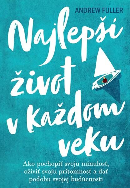 Najlepší život v každom veku - 978-80-8109-404-0