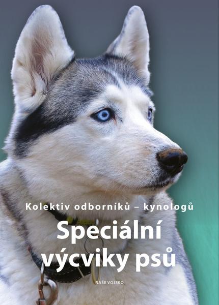 Speciální výcviky psů - 978-80-206-1930-3