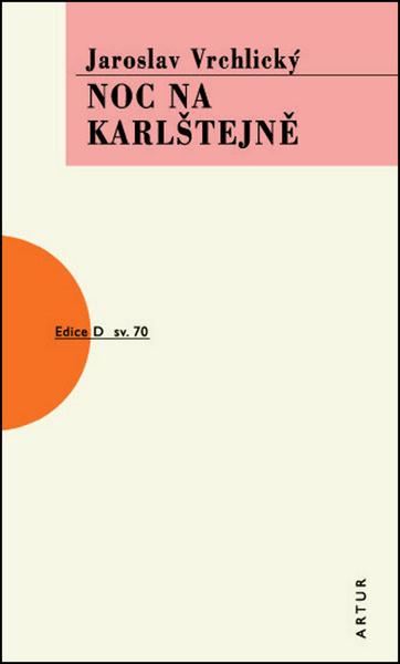 Noc na Karlštejně - Jaroslav Vrchlický