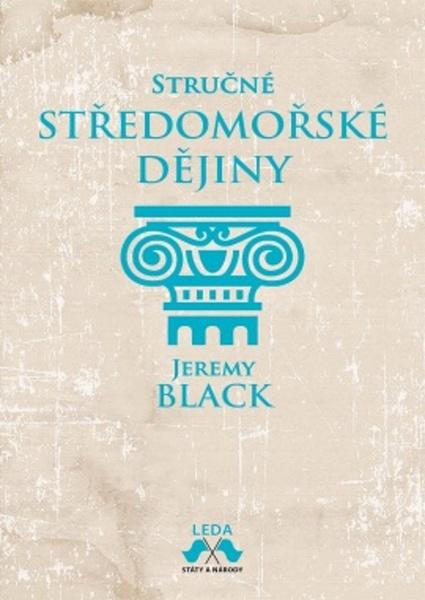 Stručné středomořské dějiny - Jeremy Black