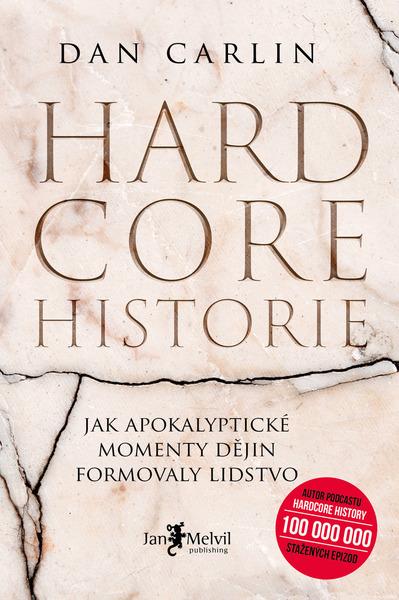 Hardcore historie - 978-80-7555-128-3