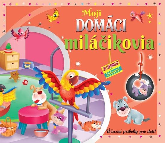Moji domáci miláčikovia - 978-80-8444-222-0