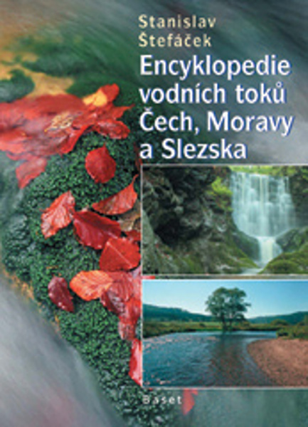 Encyklopedie vodních toků Čech, Moravy a Slezska - 978-80-7340-105-4