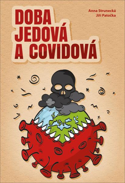 Knihy Doba jedová a covidová - 978-80-87494-38-7