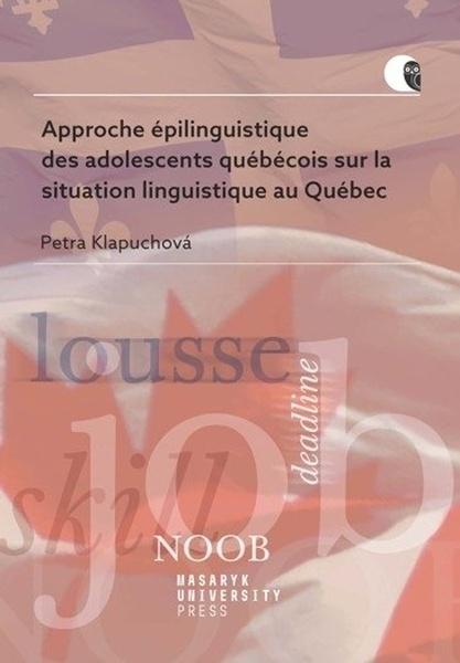 Approche épilinguistique des adolescents québécois - 978-80-210-9732-2