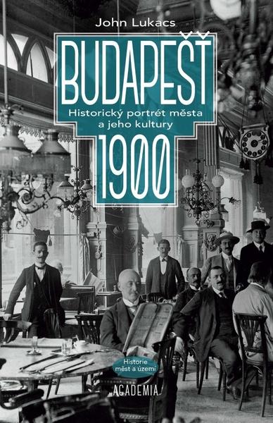 Budapešť 1900 - 978-80-200-3147-1