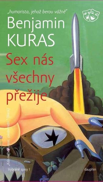 SEX nás všechny přežije - 978-80-7645-181-0