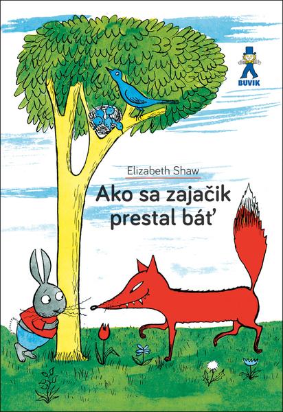 Ako sa zajačik prestal báť - 978-80-8124-119-2