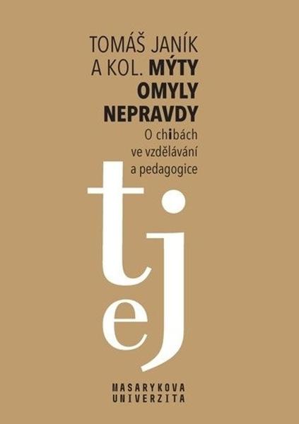 Mýty – omyly – nepravdy - kolektiv