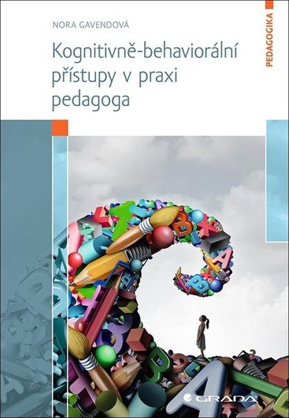 Kognitivně-behaviorální přístupy v praxi - 978-80-271-2501-2