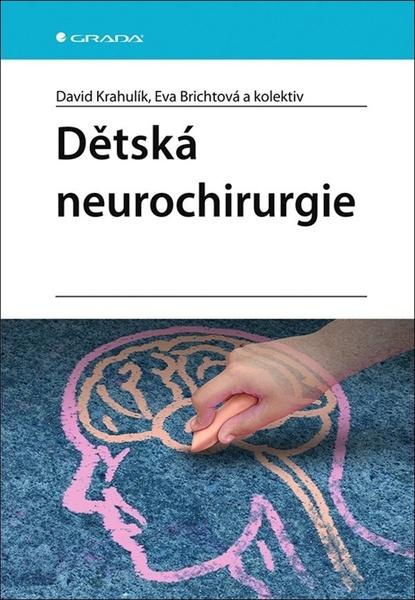 Dětská neurochirurgie - 978-80-271-2527-2