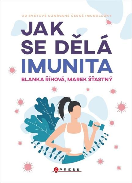 Jak se dělá imunita - 978-80-264-3571-6