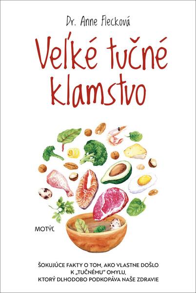 Veľké tučné klamstvo - 978-80-8164-242-5