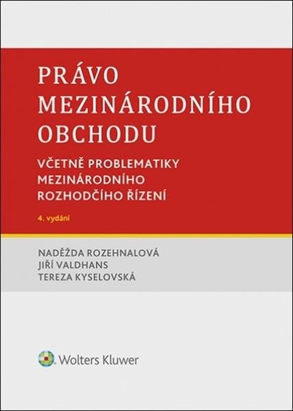 Právo mezinárodního obchodu. - 978-80-7676-046-2