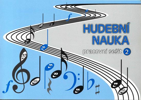 Hudební nauka - pracovní sešit 2 - Martin Vozar
