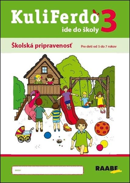 Kuliferdo ide do školy 3 - 978-80-8140-457-3