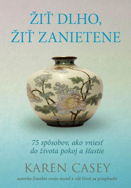 Žiť dlho, žiť zanietene - 978-80-8109-411-8